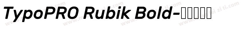 TypoPRO Rubik Bold字体转换